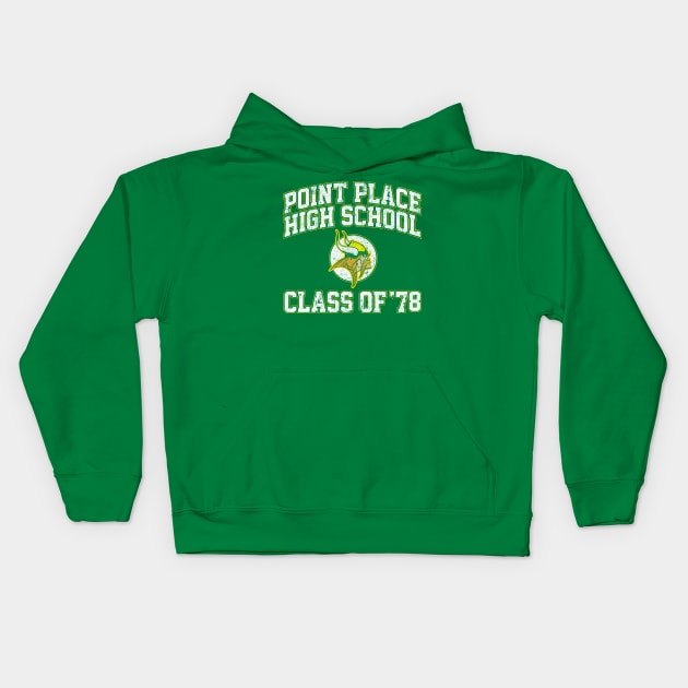 Point Place High School Class of 78 Kids Hoodie by huckblade